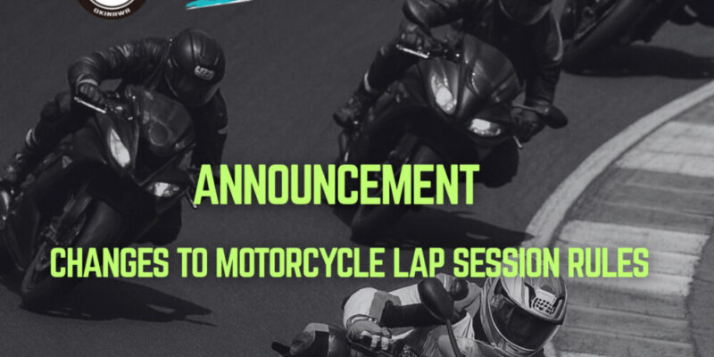 Changes to Motorcycle Lap Session Rules